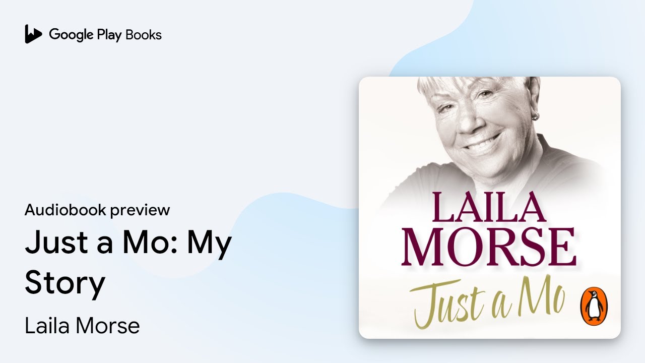 Just a Mo: My Story by Laila Morse · Audiobook preview