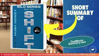 Summary of Shift, by Hugh Howey | Book Summaries | One Minute Summary