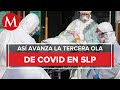 San Luis Potosí vuelve a romper récord de contagios por covid-19