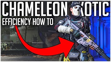 How to Efficiently Use the CHAMELEON EXOTIC Assault Rifle for MEGA DAMAGE! - The Division 2 Tips