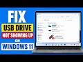 How to Fix USB DRIVE Not Showing up on Windows 11 PC | Easy GUIDE