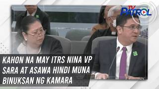 Kahon na may ITRs nina VP Sara at asawa hindi muna binuksan ng Kamara | TV Patrol