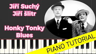 Jiří Suchý a Jiří Šlitr - Honky tonky blues (Piano tutorial)