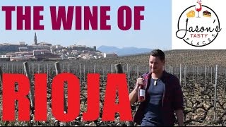E03: Spanish Wine 101: La Rioja | Rioja, Spain