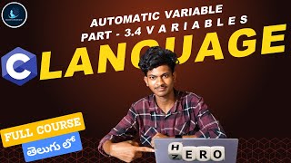 C Programming Series Zero to Hero|Part -3.4 AUTOMATIC Variables|For Telugu Beginners 🚀✅💯|MUST WATCH|
