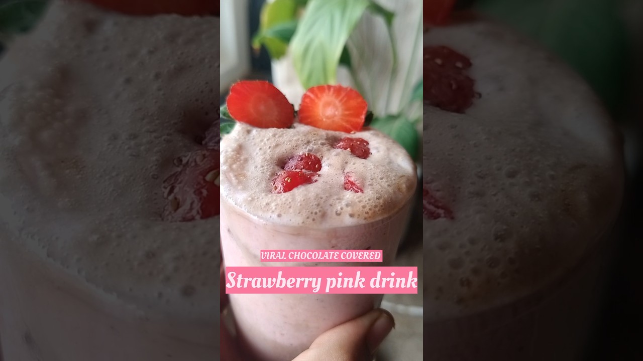 Viral Chocolate covered Strawberry pink drink for your perfect summer days😋🤗 