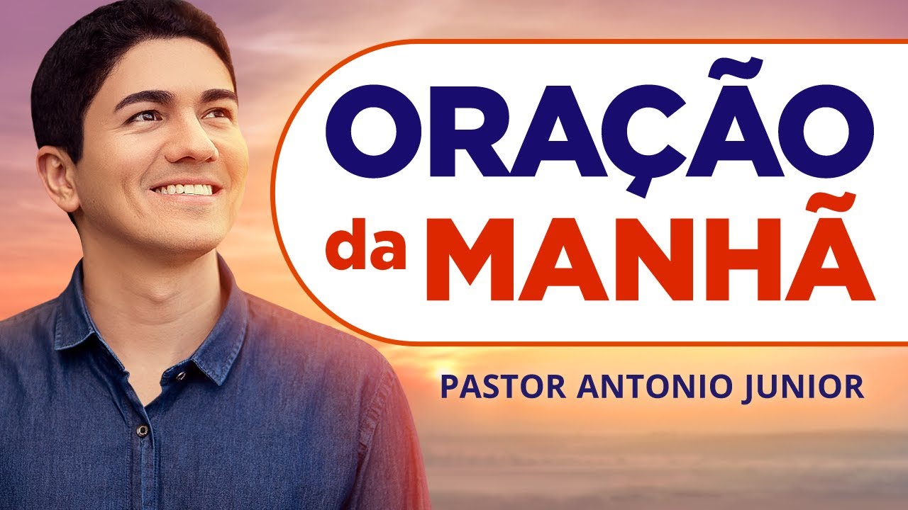 ORAÇÃO DA MANHÃ DE HOJE - 30/01 - Faça seu Pedido de Oração