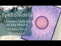 Foil Over Oxides! | Spellbinders Glimmer Kit of the Month | Glimmer Burst | Card Making Tutorial