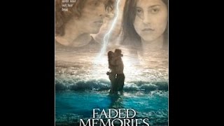 Faded Memories Official Trailer (2008)