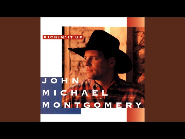 John Michael Montgomery - Kick It Up