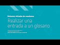 Realizar una entrada a un glosario - Entornos Virtuales de Enseñanza