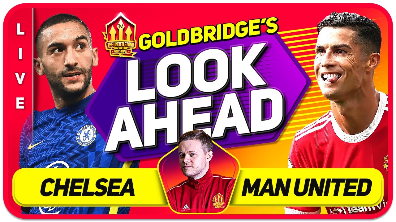 POCH In For CHELSEA? CHELSEA  vs MANCHESTER UNITED Preview