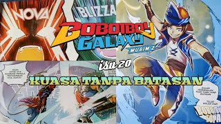 KUASA TANPA BATASAN || Komik Boboiboy galaxy || musim 2 isu 20 (sub.malay)