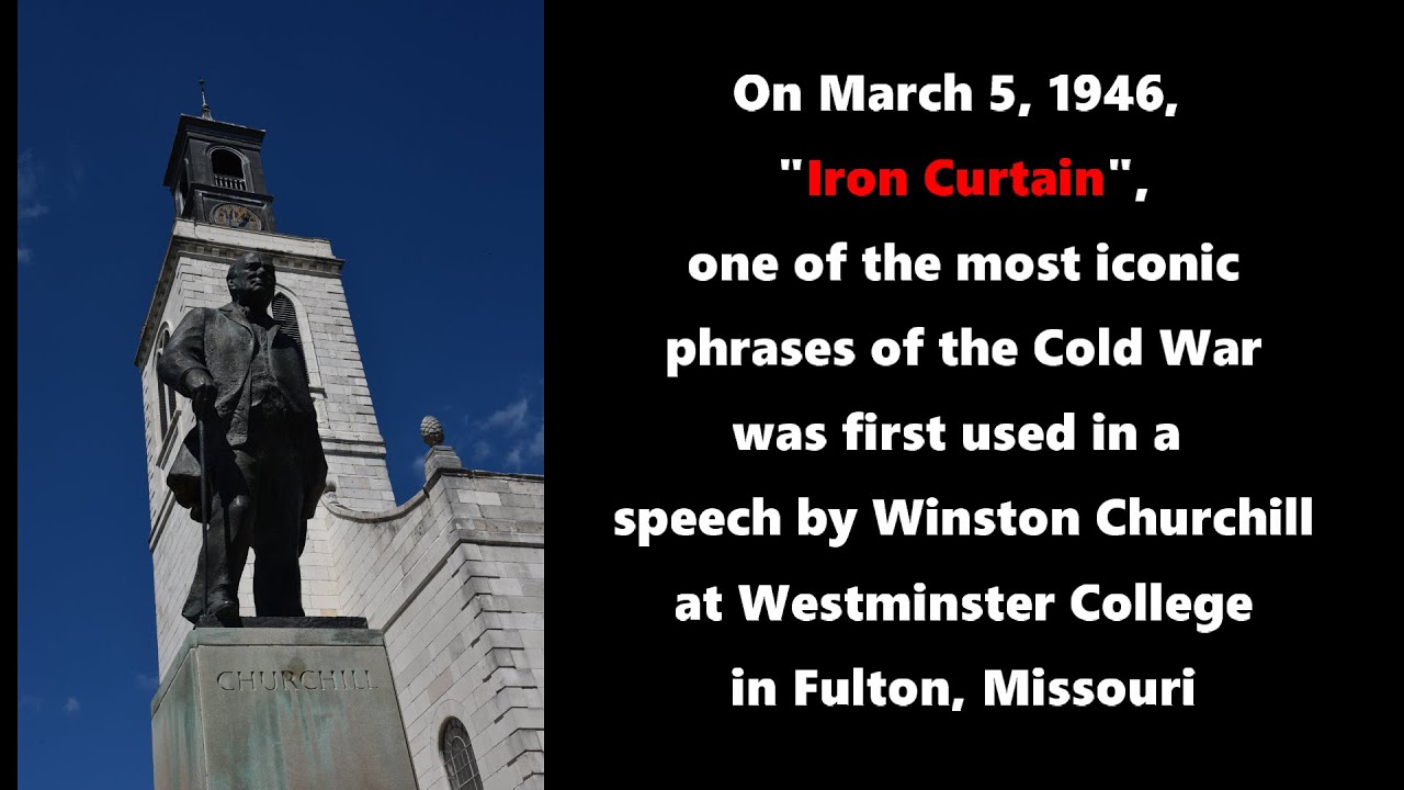 Winston Churchill's Famous "Iron Curtain" Speech was made in Fulton, Missouri Travels With