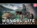 Daily Life of the Mongols DOCUMENTARY