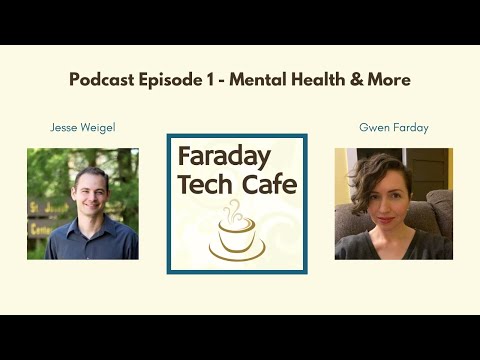 Faraday Tech Cafe Podcast s1 e1 | Learning, Livestreaming, and Mental Health with Jesse Weigel