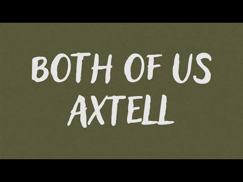 Both Of Us - Axtell