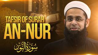 Tafsir of Surah An Nur (The Light) | Dr. Mufti Abdur-Rahman ibn Yusuf Mangera