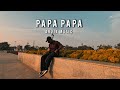Papa Papa ArvixMusic Official Music Video 