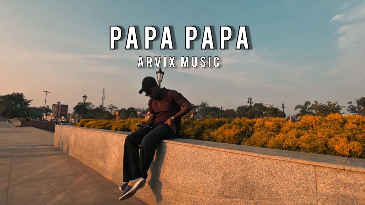 Watch Papa Papa - ArvixMusic (Official Music Video) on YouTube Watch Papa Papa - ArvixMusic (Official Music Video) on YouTube