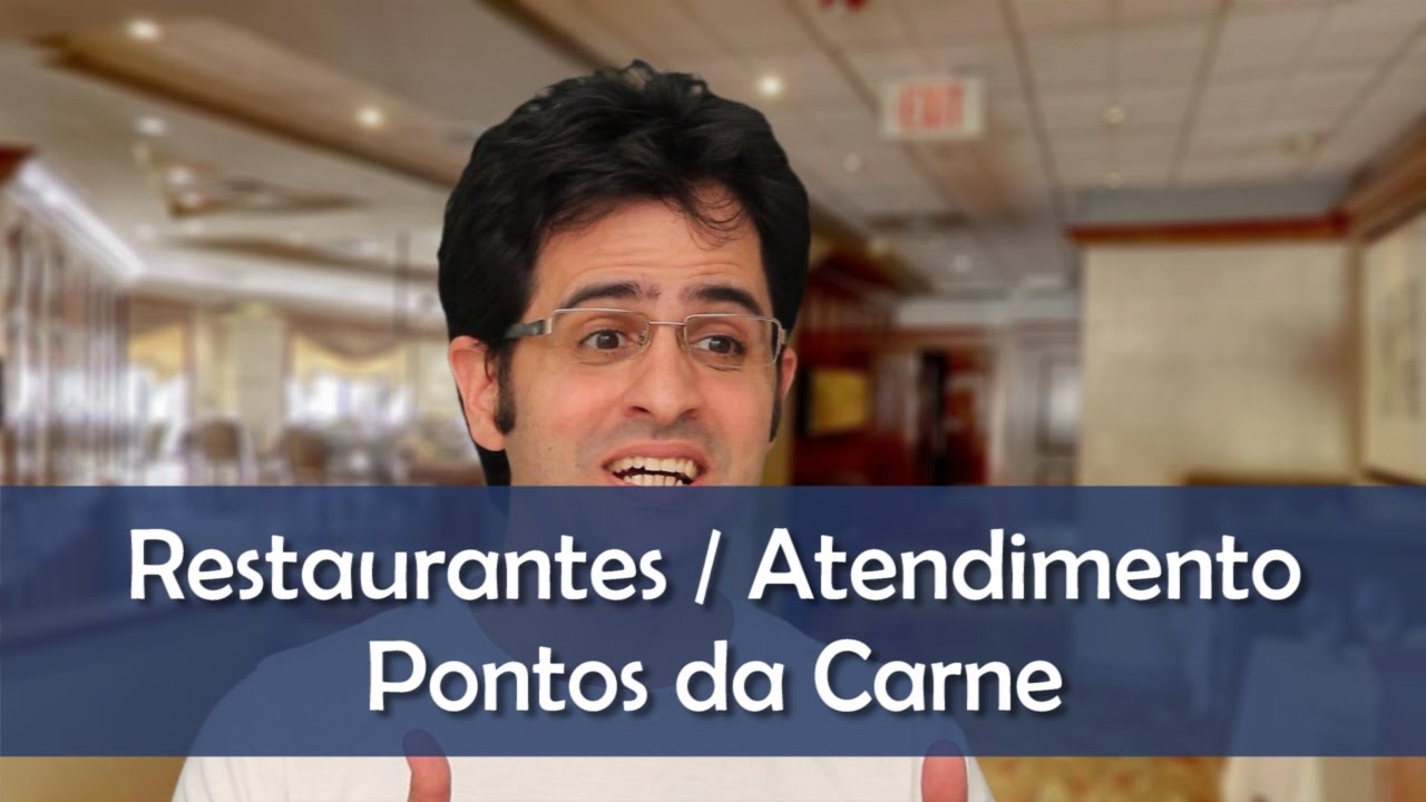 Spark English - Restaurantes / Pontos da carne - Curso de Inglês Online - Atendimento