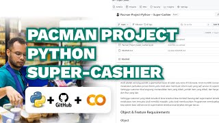 Demo Program Project Python Pacman | Sistem Kasir