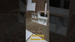 Ambulance Furniture Setup – Strong & Smart Design 🚑 | एम्बुलेंस फर्नीचर सेटअप #shorts #furniture 😎