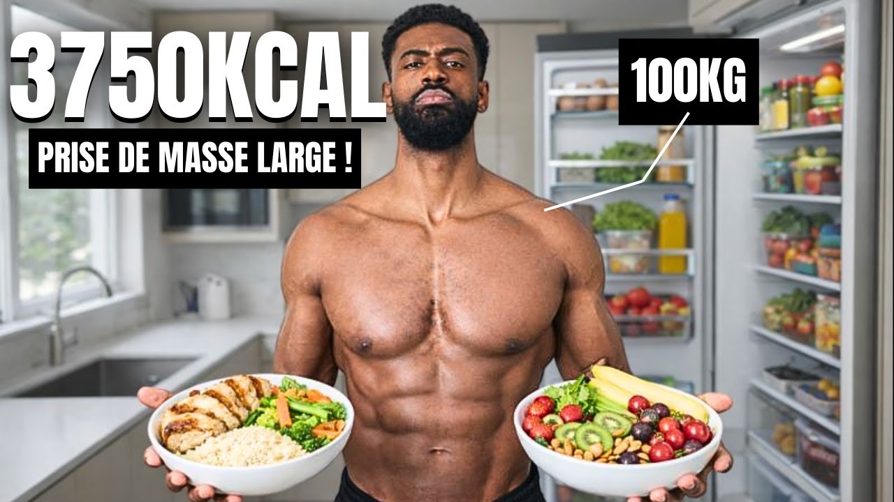 3750 KCAL PAR JOUR POUR MA PRISE DE MASSE À 100KG SEC