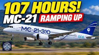 28 Flights, 107 Hours: Russia Pushes MC-21-310 Toward the Finish Line 28 Flights, 107 Hours: Russia Pushes MC-21-310 Toward the Finish Line