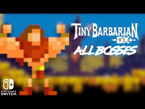 Tiny Barbarian DX - All Bosses (Nintendo Switch)