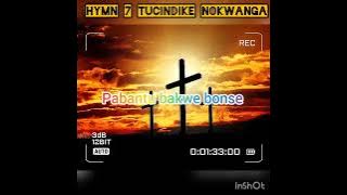 UCZ Hymn 7 tucindike nokwanga, the UCZ Anthem