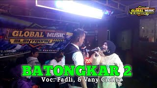 Download Lagu BATONGKAR 2 WAK UTEH VOC. VANY CICILIA DAN FADLI LIVE BATU BARA MP3 Download Lagu BATONGKAR 2 WAK UTEH VOC. VANY CICILIA DAN FADLI LIVE BATU BARA MP3