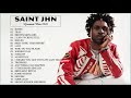 Saint jhn greatest hits playlist full album 2020  new top songs of saint jhn