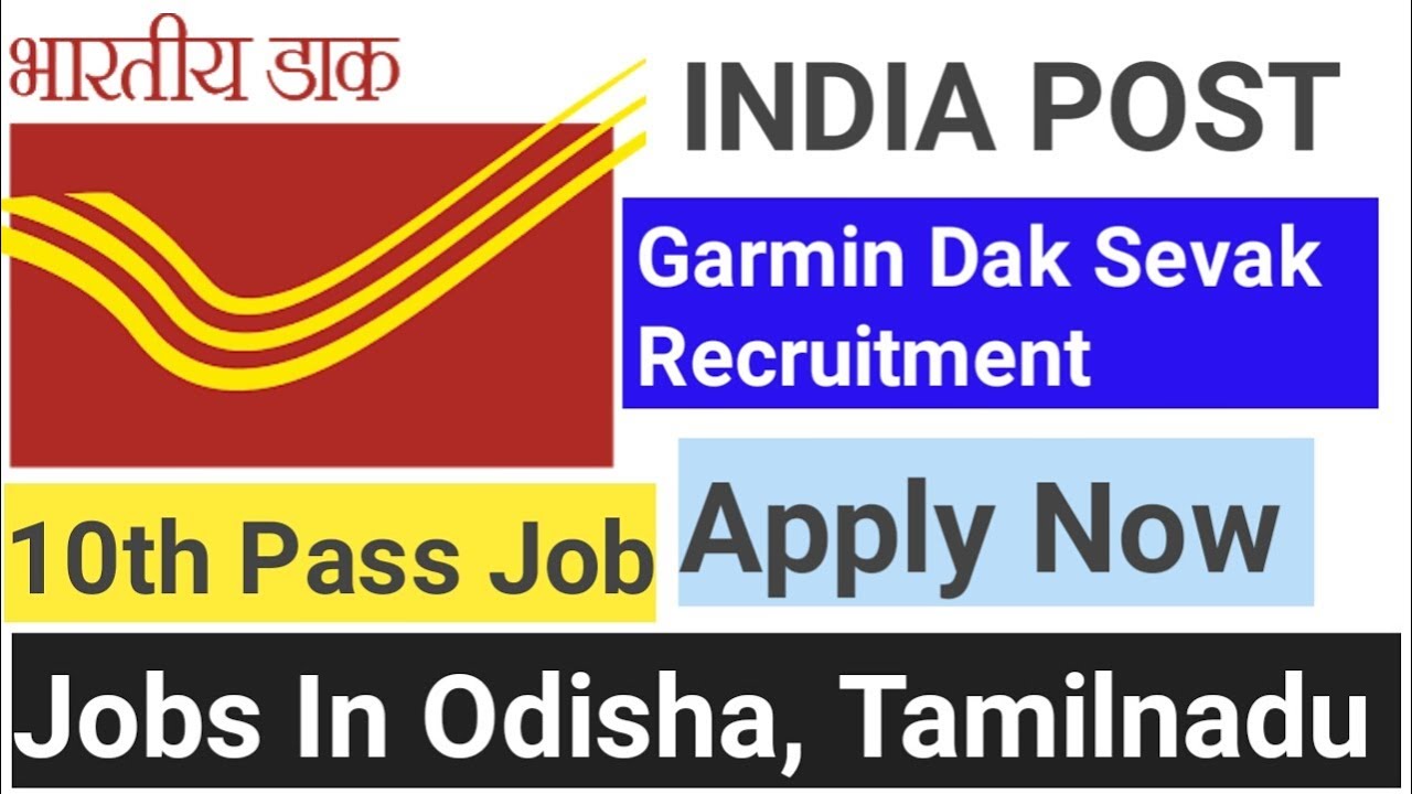 India Postal Circle Recruitment For Gramin Dak Sevak(GDS) Post In Odisha and Tamilnadu Circle