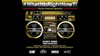 What It Iz Right Now! - 2014/03-29 - (Part 4)