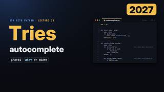 Tries in Python (2027): Build Autocomplete With a Prefix Tree, Explained Simply