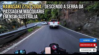 Kawasaki Z750 2004 - Descendo a serra da passagem Macquarie com trafego em NSW, Australia