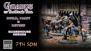 Guards of Traitors Toll - 02: GUARDHOSUE HEROES