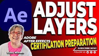 37 After Effects Certification Preparation - Adjust Layers #aftereffects