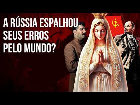 Russia and the fulfilled prophecy of Our Lady