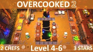 Walkthrough | Overcooked 2 | Level 4-6 | Three Stars | Two Chefs | CtrlAltNoob