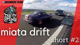 Dirty Stunts -    Mazda Miata Mx-5 Drift