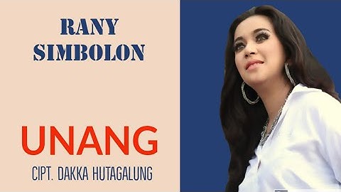 Rany Simbolon  - Unang - Lagu Batak   || Official Music Video