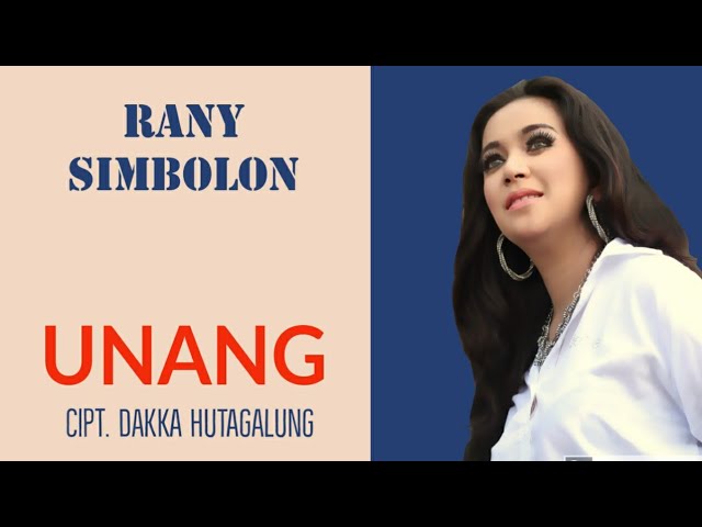 Rany Simbolon  - Unang - Lagu Batak   || Official Music Video class=