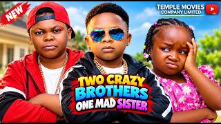 TWO CRAZY BROTHERS ONE MAD SISTER - EBUBE OBIO, OSITA IHEME, CHINEDU IKEDEZIE 2026 NIGERIAN MOVIES