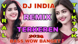🎧DJ INDIA REMIX TERKEREN DAN VIRAL BANGET GUY'S 2026//GAK NYESEL DENGERNYA,ASYIK BANGET‼️#bollywood