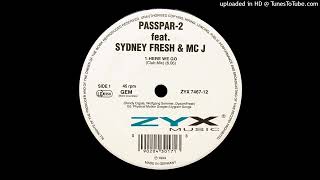 Passpar 2 Feat Sydney Fresh U0026 Mc J  Here We Go club Mix 1994