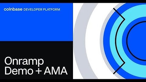 Onramp Demo + AMA: Coinbase Developer Platform (CDP)