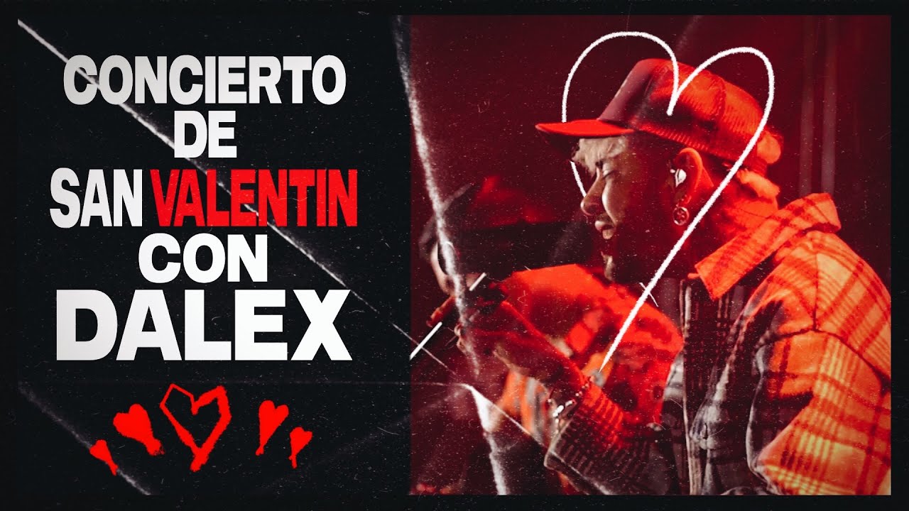Concierto de San Valentin con Dalex (Facebook Live)