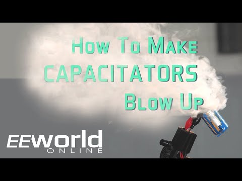 Teardown: How to make capacitors blow up